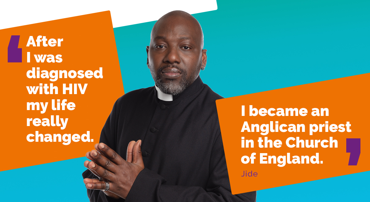 Jide: 'After I was diagnosed with HIV, my life really changed. I became an Anglican priest in the Church of England.'