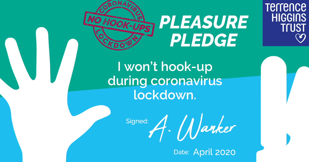 Pleasure Pledge - I won't hook up during the coronavirus lockdown Pleasure Pledge - I won't hook up during the coronavirus lockdown