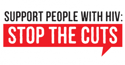 Support People With HIV - Stop the Cuts Support People With HIV - Stop the Cuts