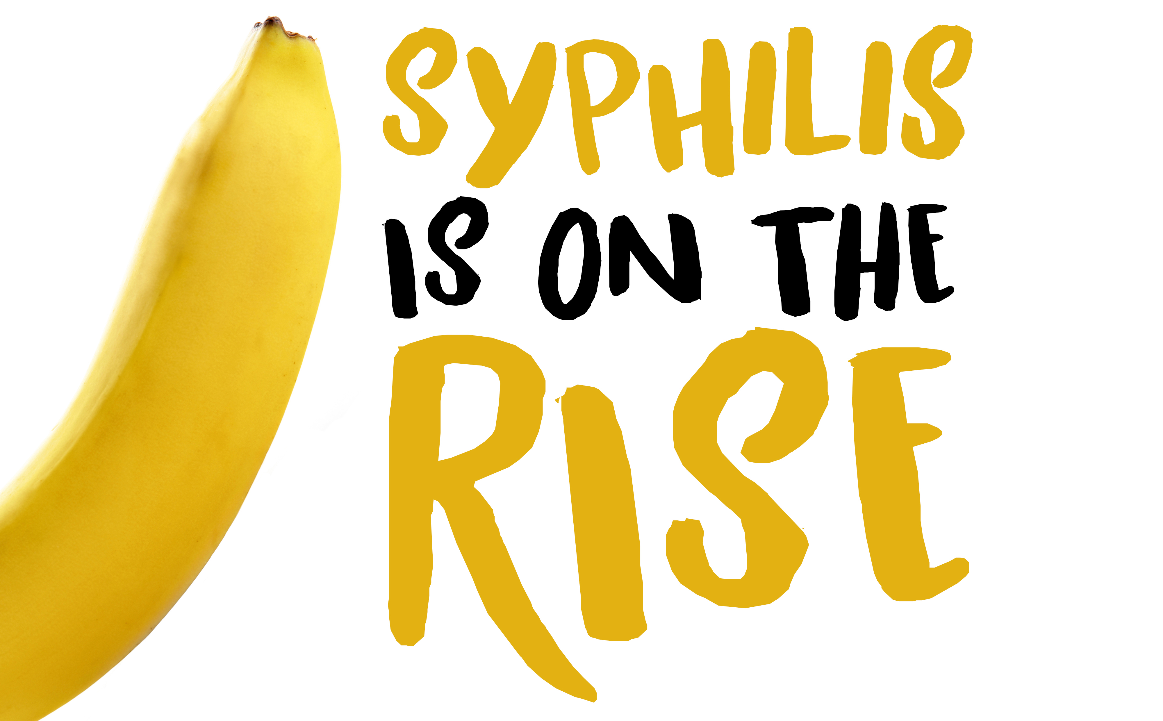 Syphilis is on the rise - banana logo Syphilis is on the rise - banana logo